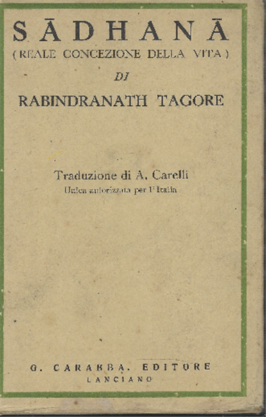 Sadhana.( Reale Concezione Della Vita)