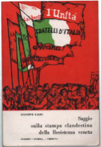 Saggio Sulla Stampa Clandestina Della Resistenza Veneta