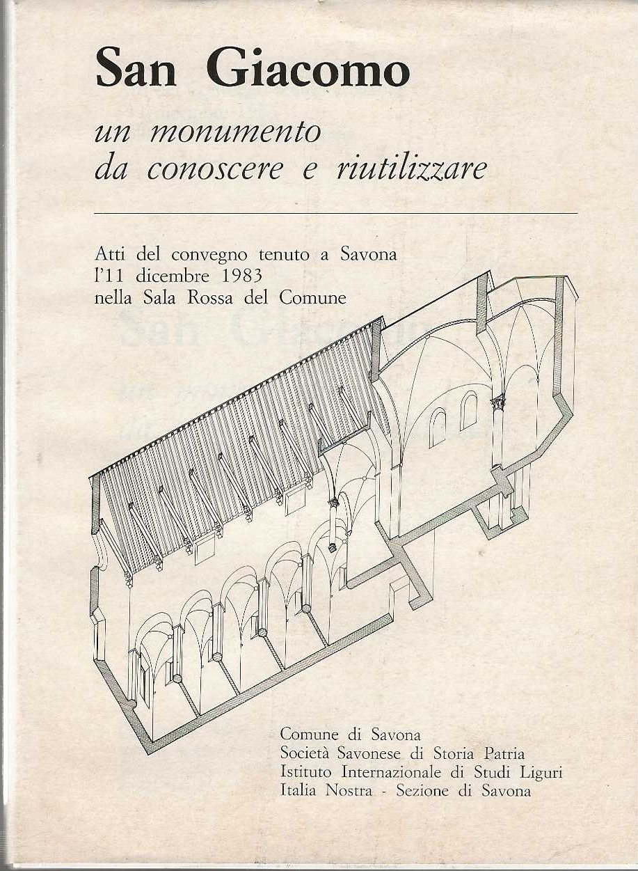 San Giacomo un monumento da conoscere e riutilizzare