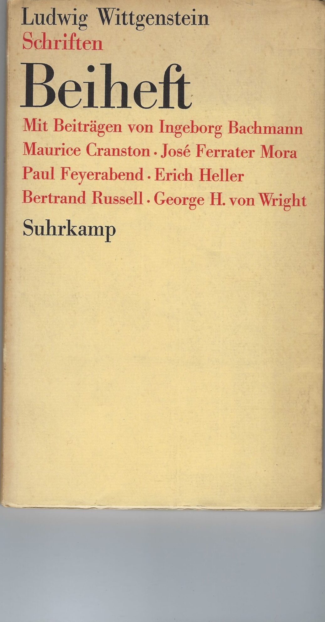 Schriften - Beiheft. Mit Beiträgen Von Ingeborg Bachmann, Maurice Cranston, …