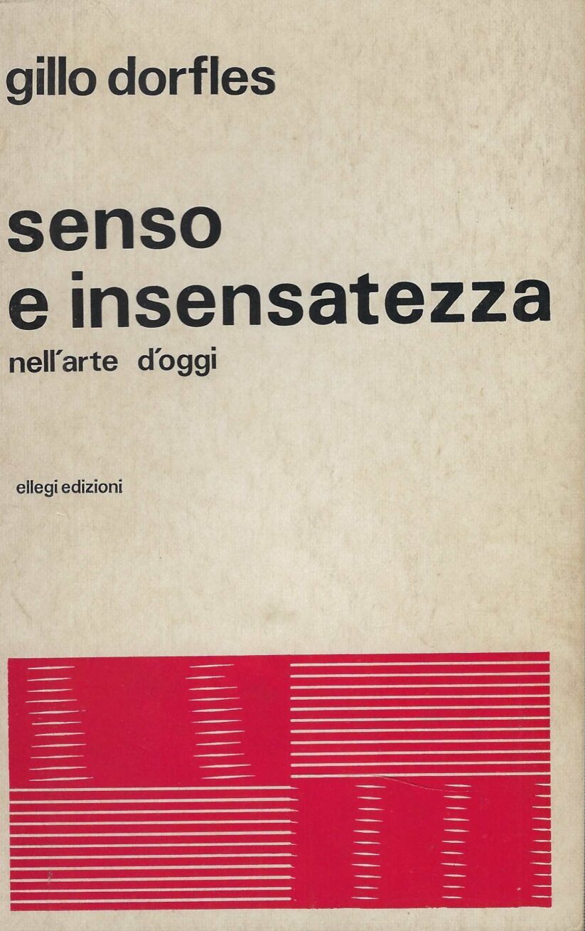 Senso E Insensatezza Nell'arte Di Oggi