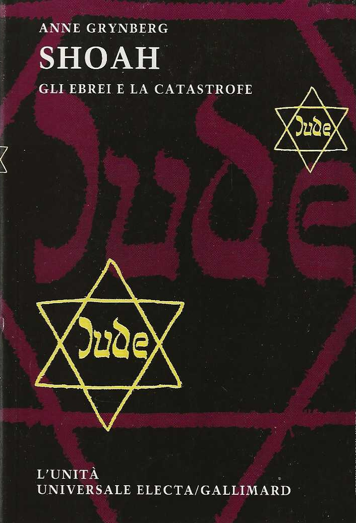 Shoah . Gli ebrei e la catastrofe