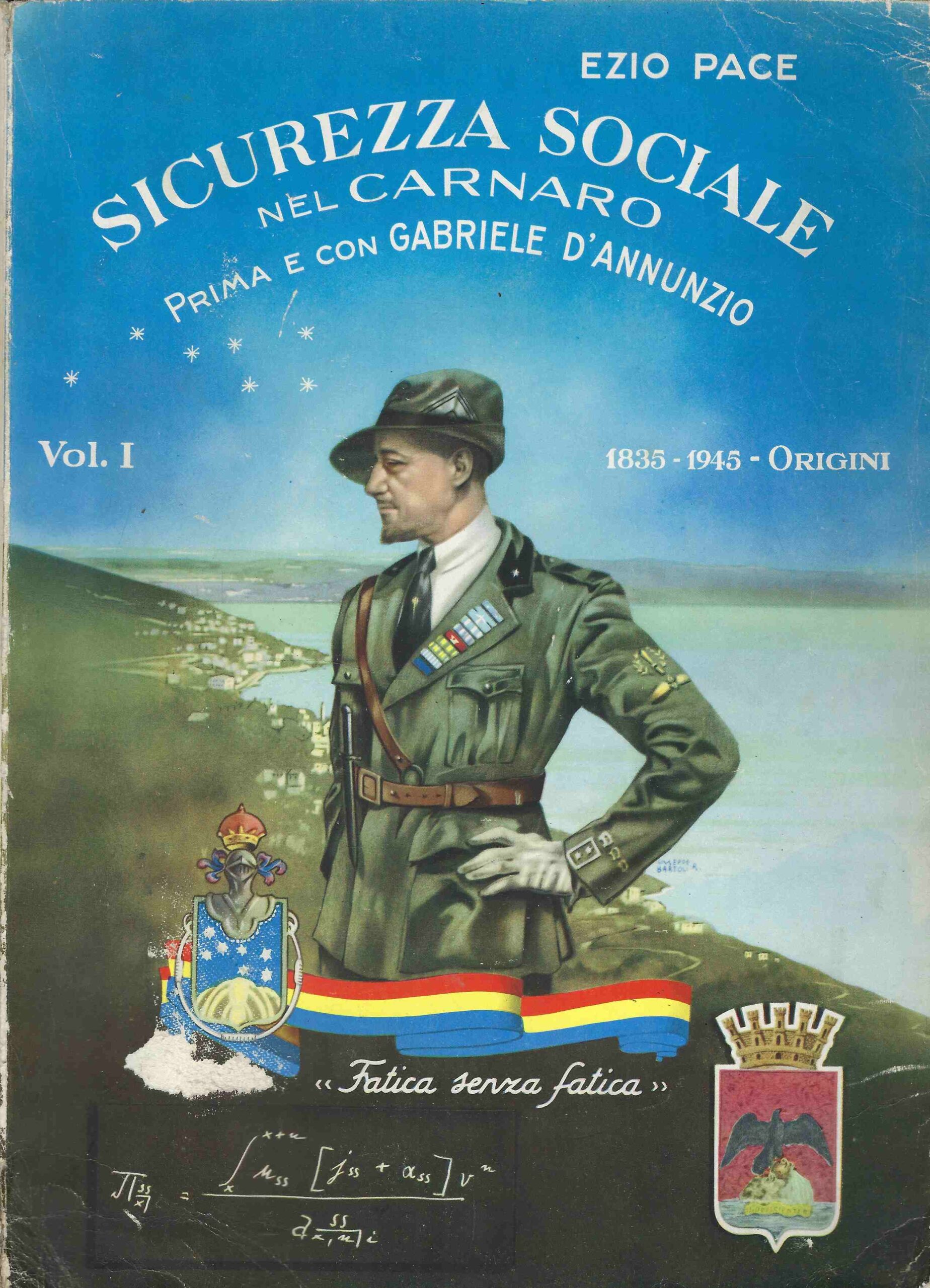 Sicurezza sociale nel Carnaro prima e con Gabriele D'Annunzio.