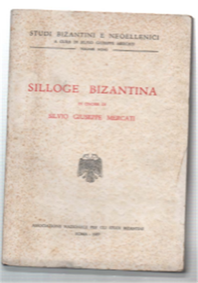 Silloge Bizantina In Onore Di Silvio Giuseppe Mercati