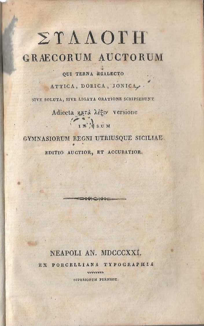 Silloge Graecorum Auctorum qui terna dialecto attica, dorica, jonica sive …