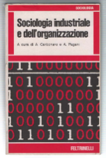 Sociologia Industriale E Dell'organizzazione