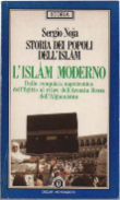 Storia Dei Popoli Dell'islàm. L'islàm Moderno. Dalla Conquista Napoleonica Dell'egitto …