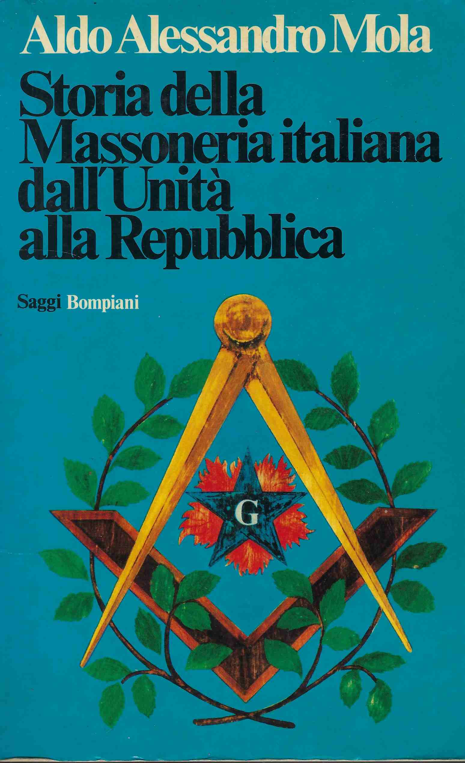 Storia della Massoneria italiana dall'Unità alla Repubblica