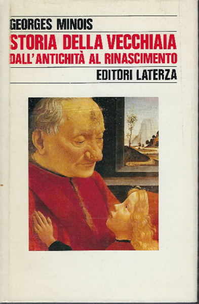 Storia Della Vecchiaia Dall'antichità Al Rinascimento
