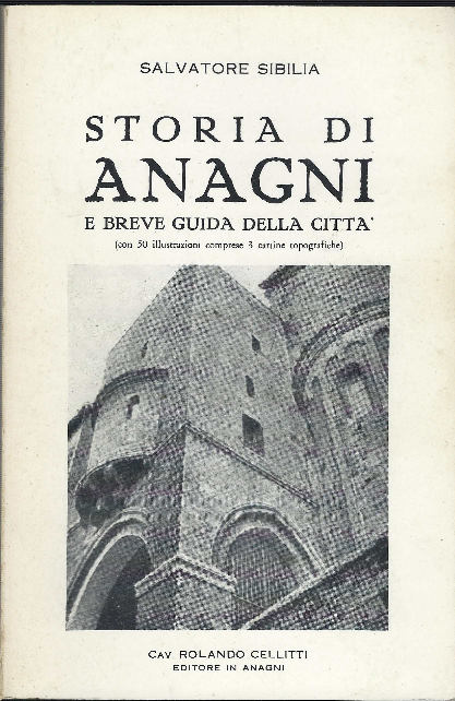 Storia Di Anagni E Breve Guida Della Città