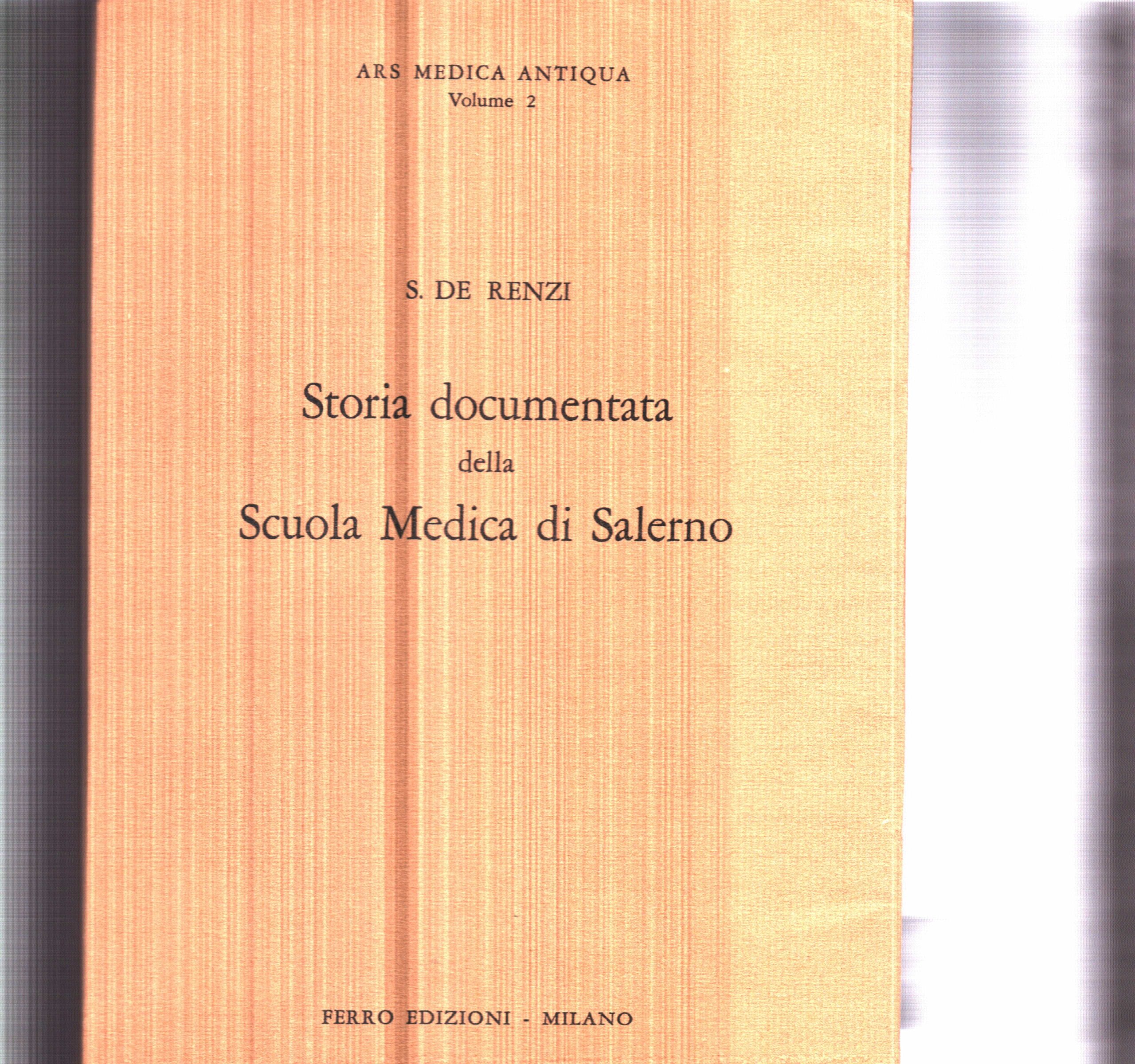 Storia documentata della Scuola Medica di Salerno