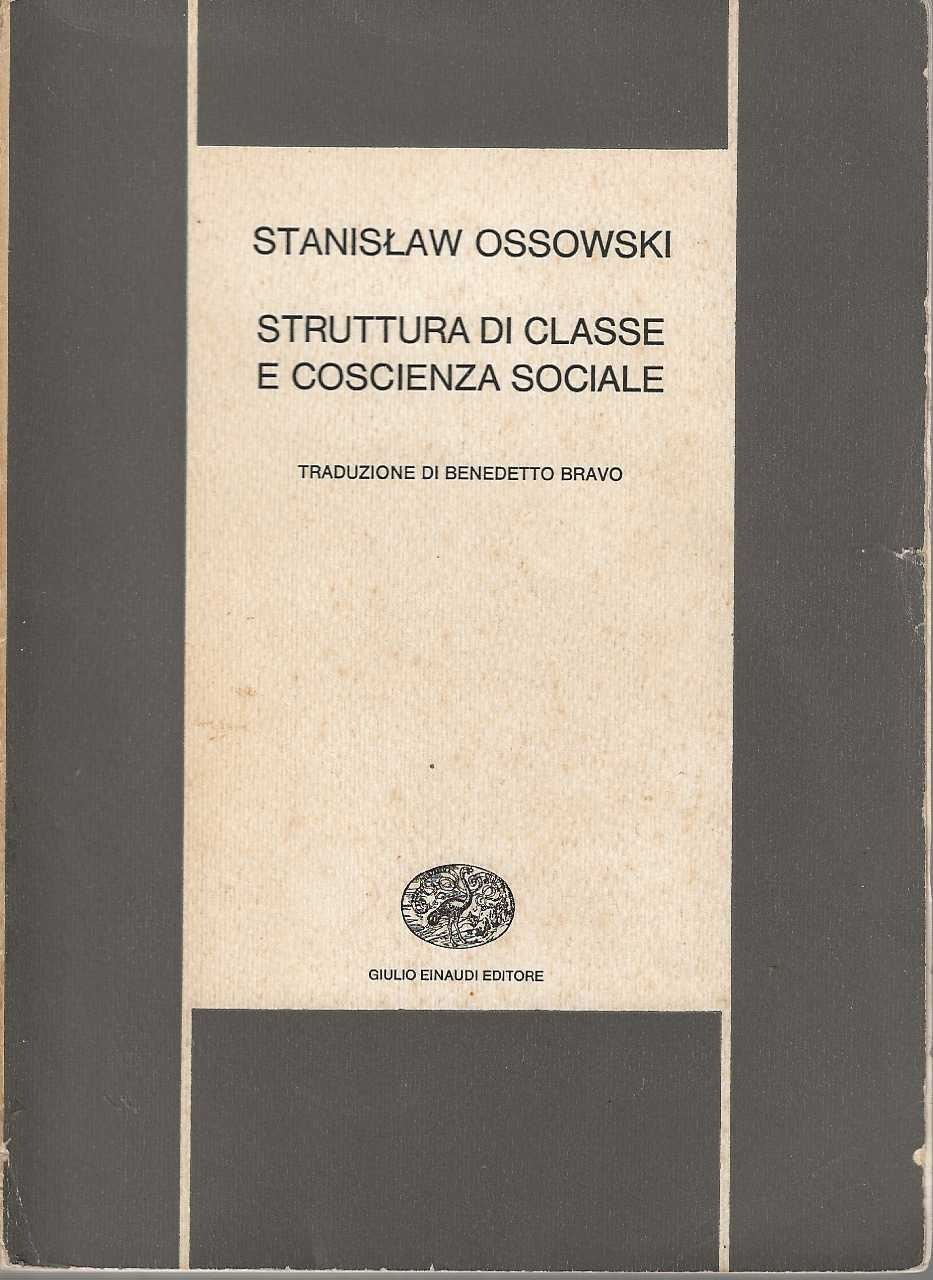 Struttura di classe e coscienza sociale