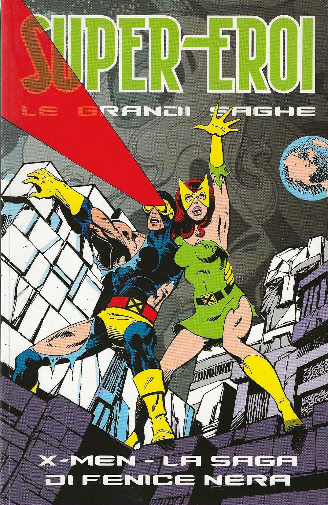 Super-Eroi Le Grandi Saghe. X-Men - La Saga di Fenice …