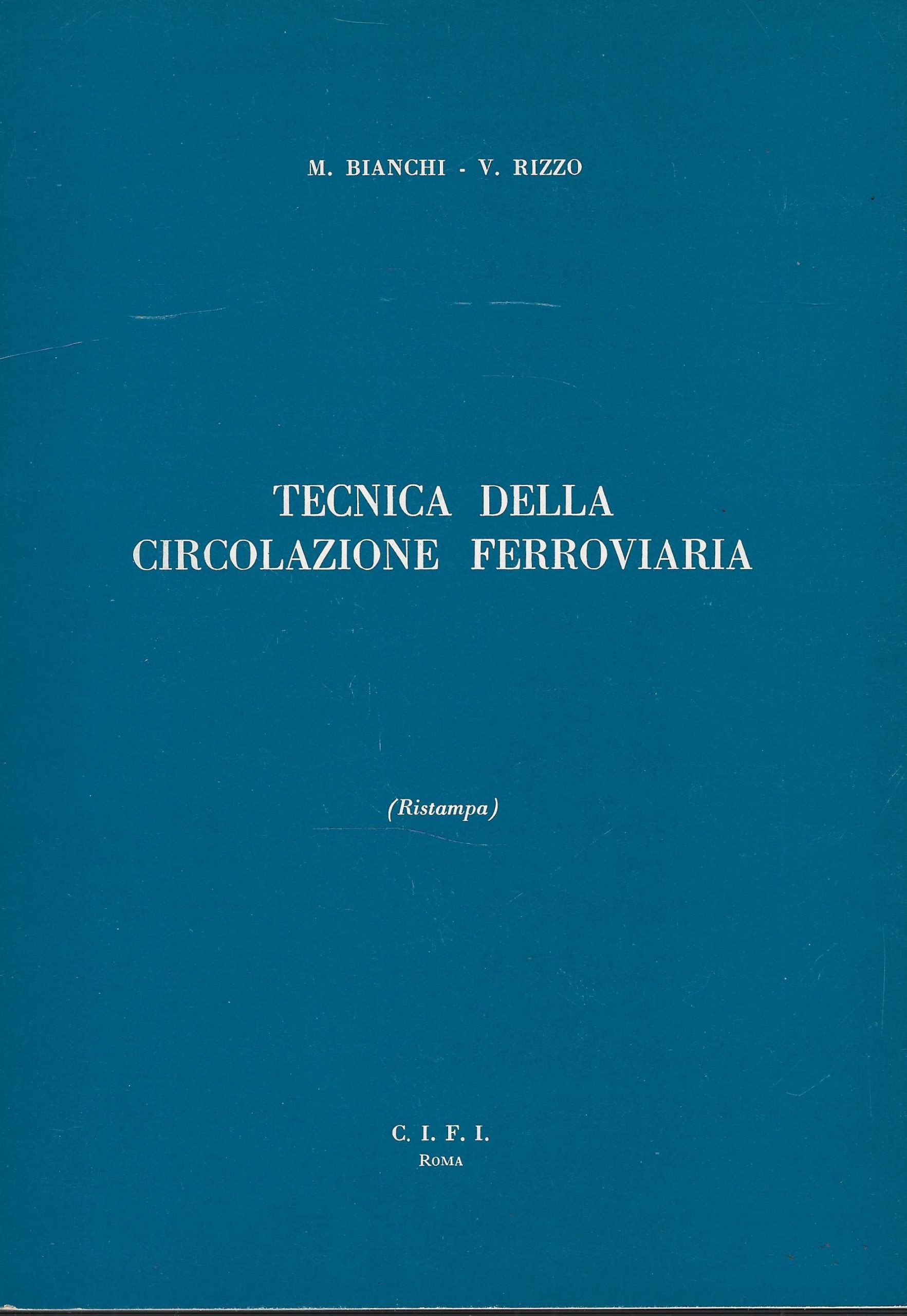 Tecnica Della Circolazione Ferroviaria