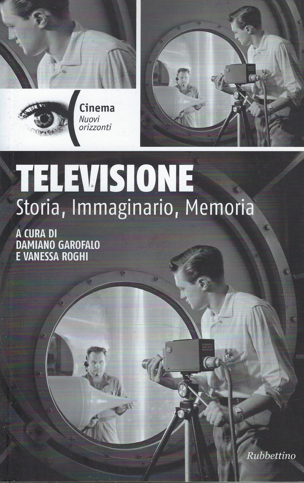 Televisione Storia,Immaginario, Memoria