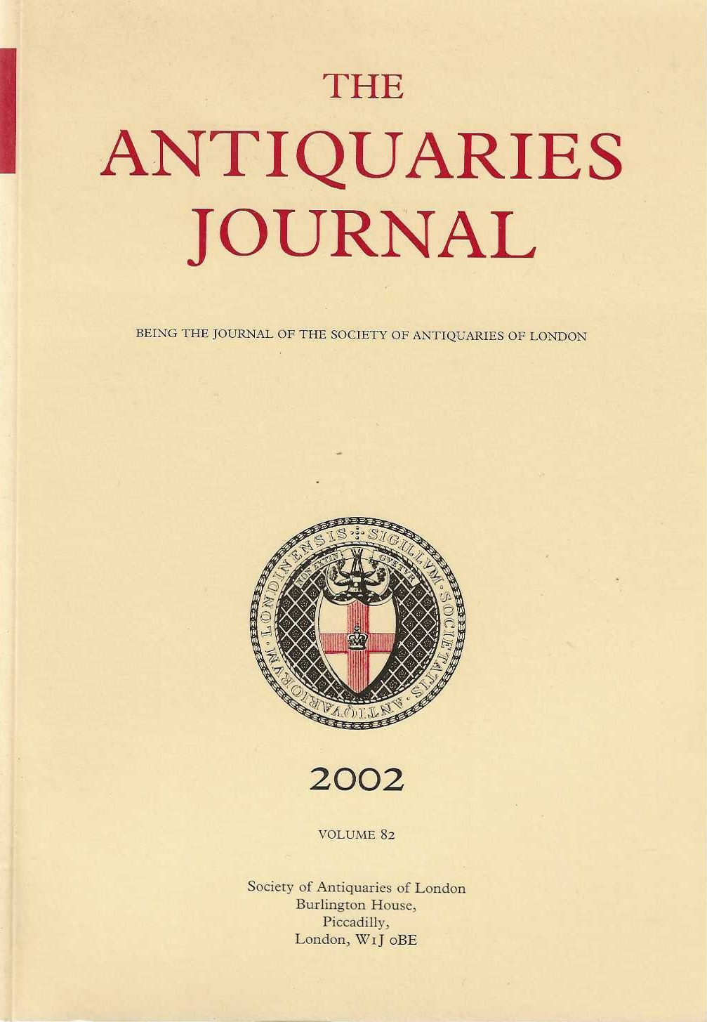 The Antiquaries Journal, Volume 82