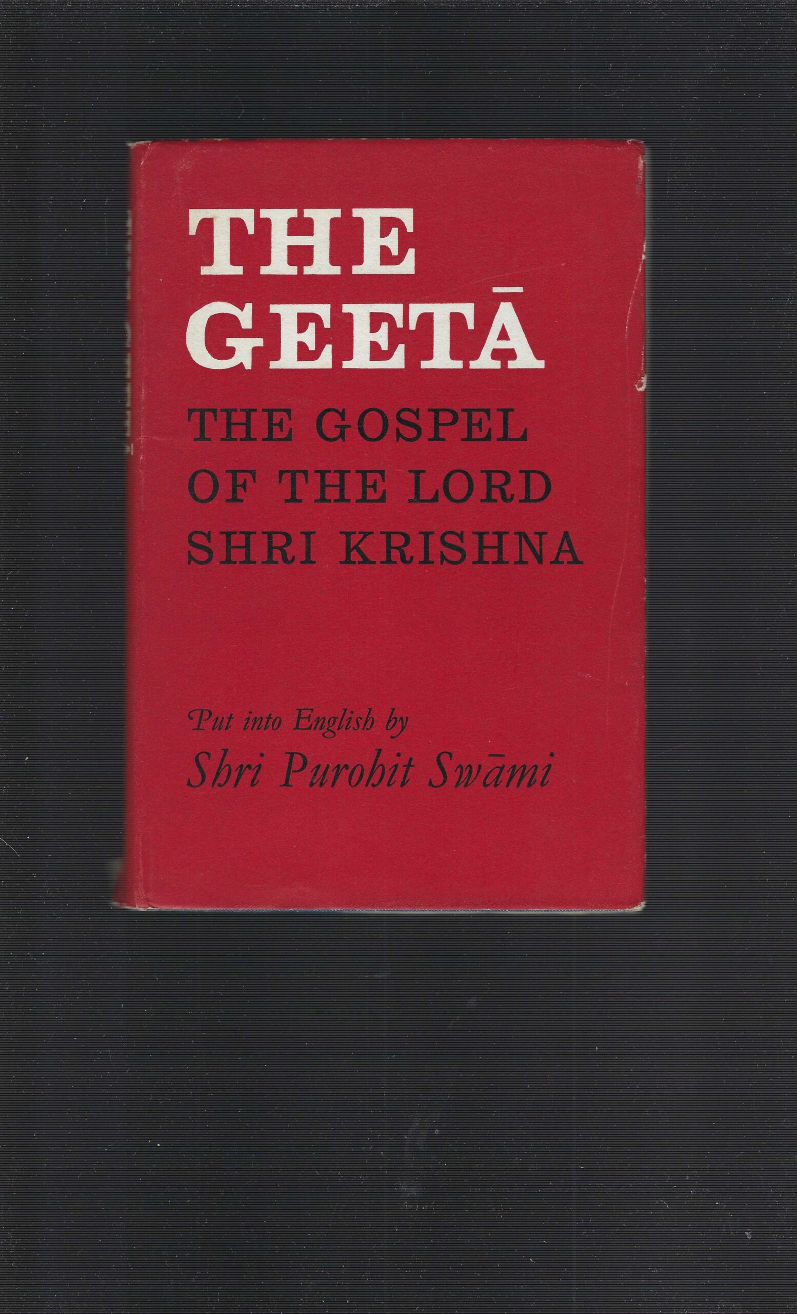 The Geeta The Gospel Of The Lord Shri Krishna