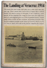 The Landing At Veracruz: 1914