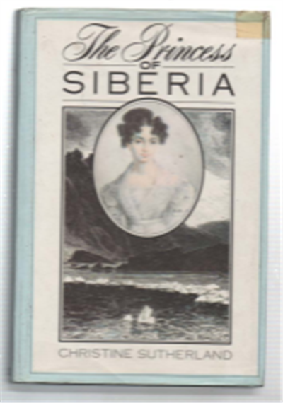 The Princess Of Siberia. The Story Of Maria Volkonsky And …