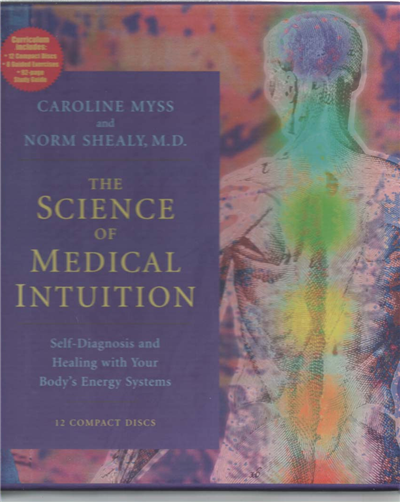 The Science Of Medical Intuition. Self - Diagnosis And Healing …