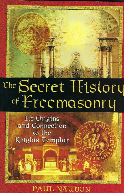 The Secret History Of Freemasonry