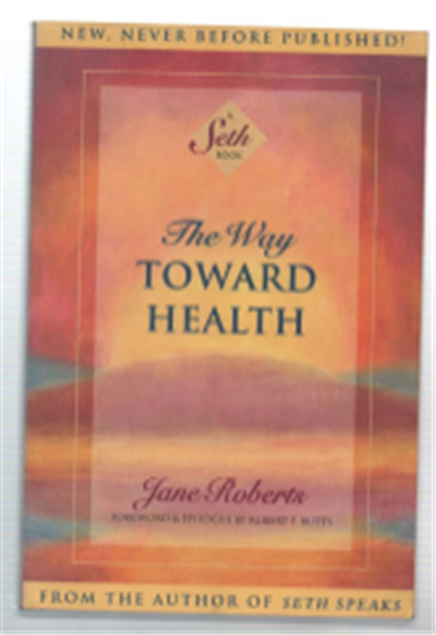 The Way Toward Health