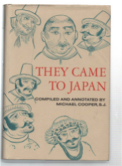They Came To Japan. An Anthology Of European Reports On …