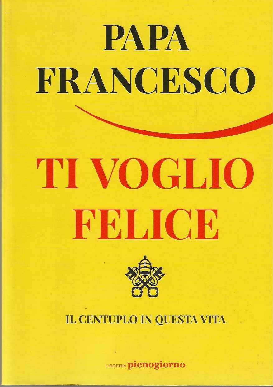 Ti voglio felice