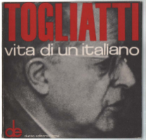 Togliatti Vita Di Un Italiano