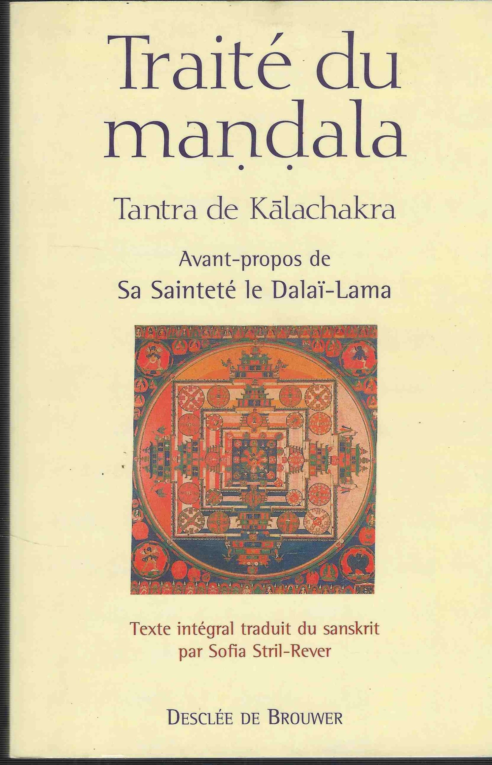 Traité Du Mandala - Tantra De Kalachakra