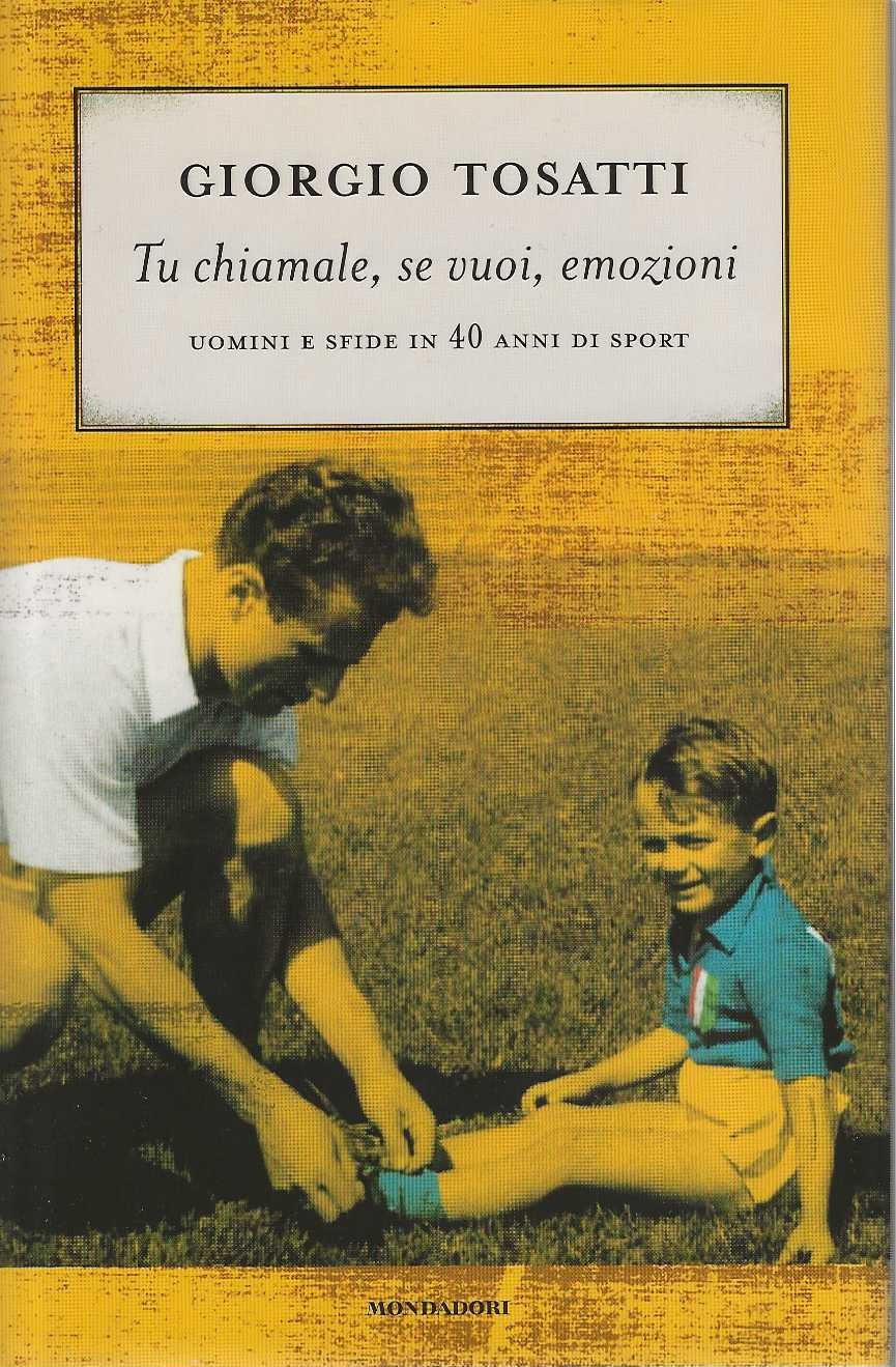 Tu chiamale, se vuoi, emozioni