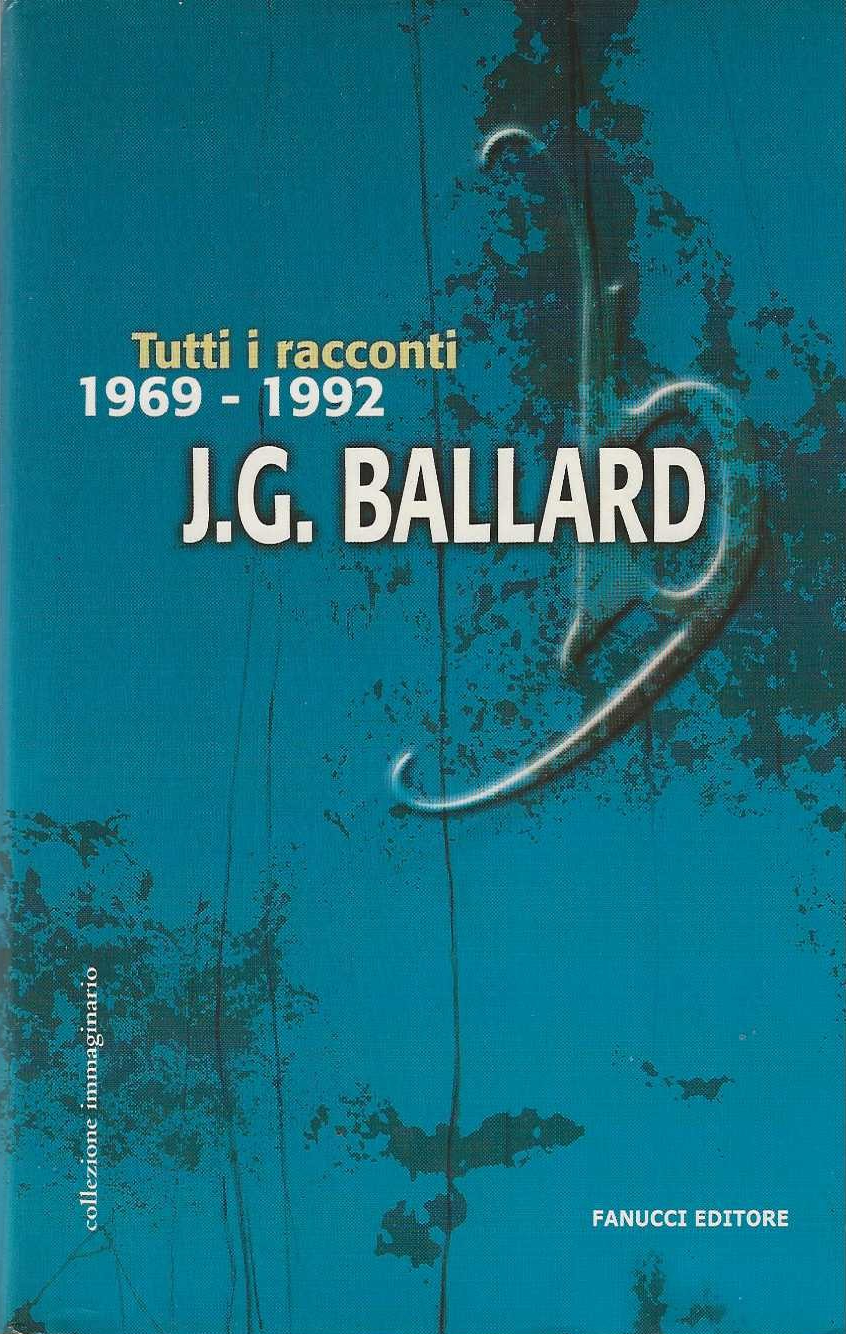 Tutti i racconti 1969 - 1992