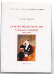 Un Esule Polacco In Italia. Wladislaw Sas Kulczycki (1831-1895)