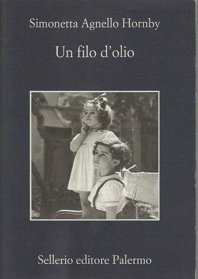 Un Filo D'olio . Con 28 Ricette Di Chiara Agnello
