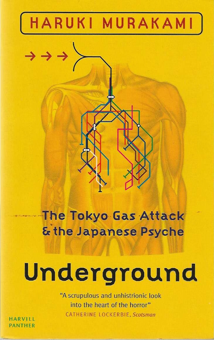 Underground. The Tokyo Gas Attack & the Japanese Psyche