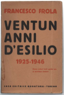 Ventun Anni D'esilio 1925-1946
