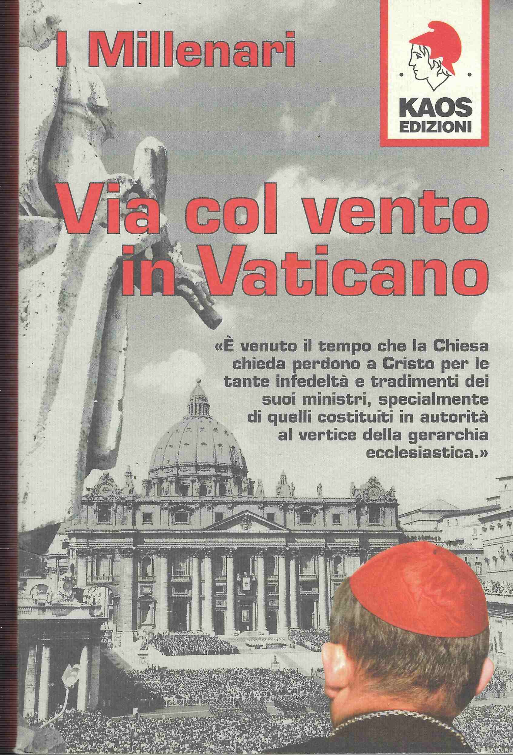 Via Col Vento In Vaticano