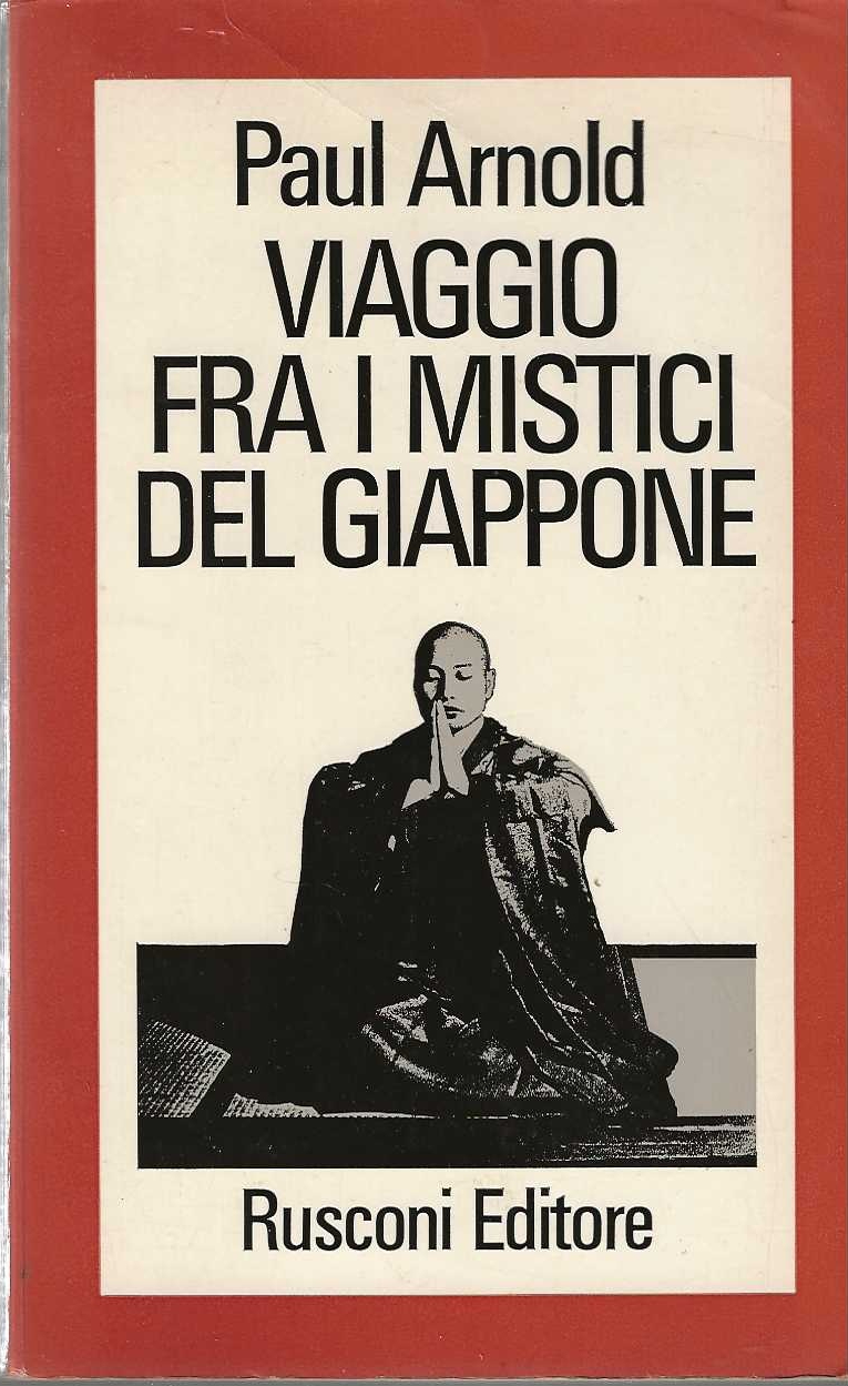 Viaggio fra i mistici del Giappone