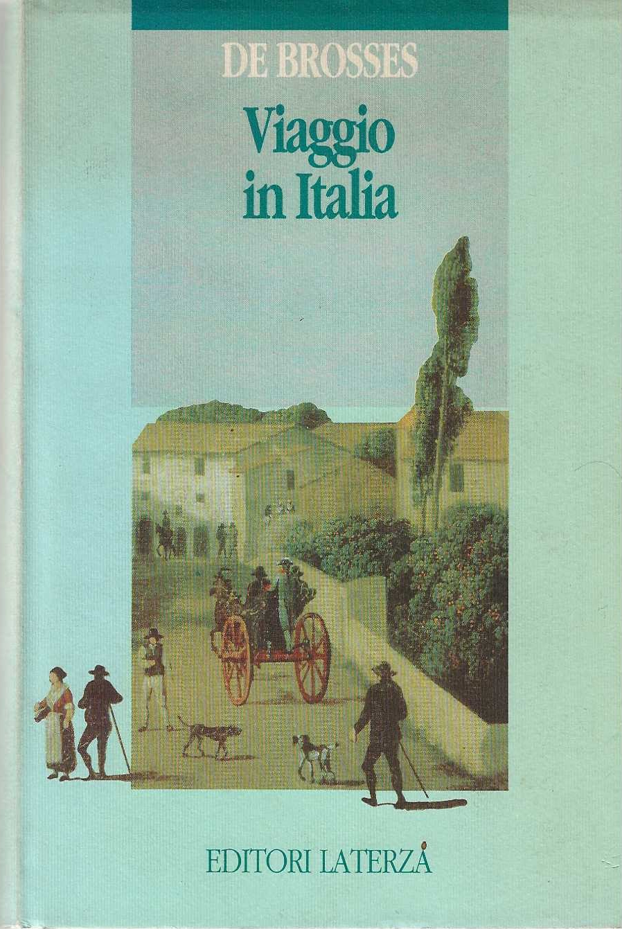 Viaggio in Italia. Lettere familiari