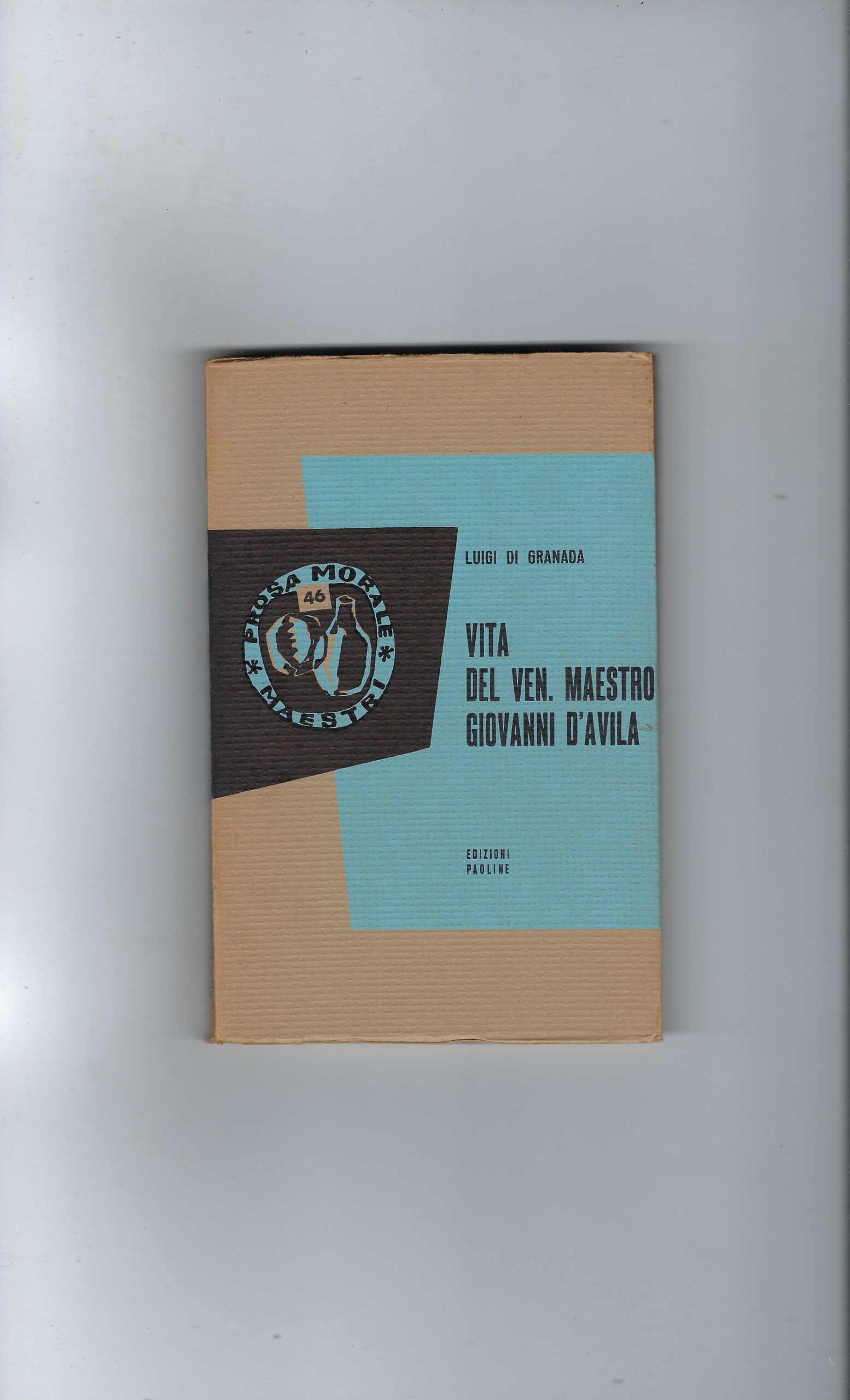 Vita Del Ven. Maestro Giovanni D'avila