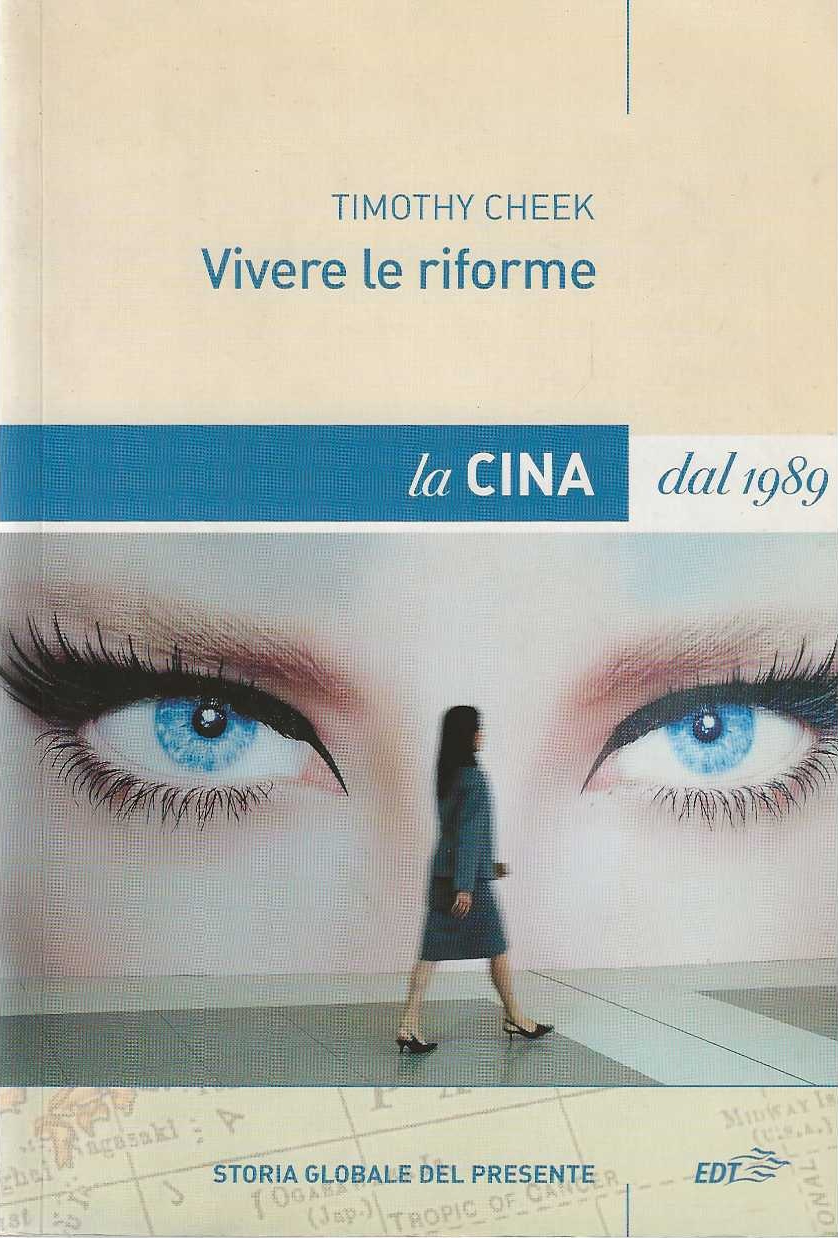 Vivere le riforme. La Cina dal 1989