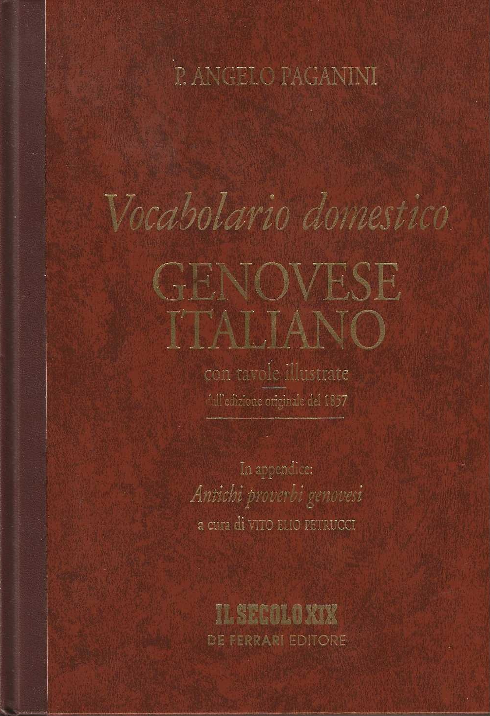 Vocabolario domestico genovese italiano con tavole illustrate.