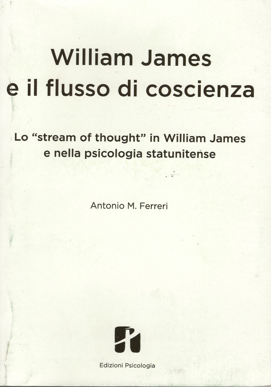 William James E Il Flusso Di Coscienza.Lo " Stream Of …
