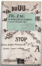Zig Zag. Il Romanzo Futurista