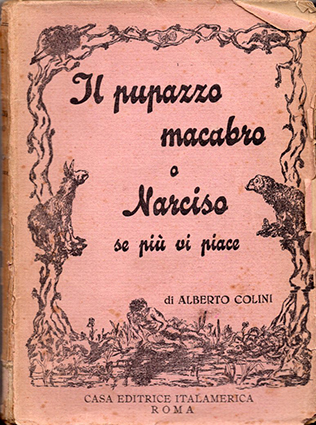 Il pupazzo macabro o Narciso de più vi piace