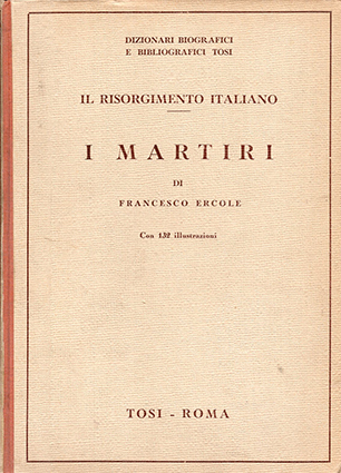 Il risorgimento italiano. I martiri