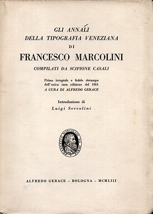 Gli annali della tipografia veneziana di Francesco Marcolini