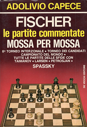 Fischer le partite commentate mossa per mossa