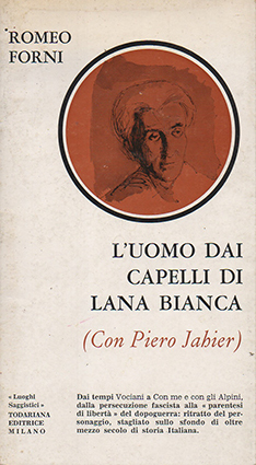 L'uomo dai capelli di lana bianca (con Piero Jahier)