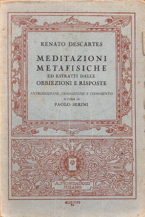 Meditazioni metafisiche ed estratti dalle obbiezioni e risposte